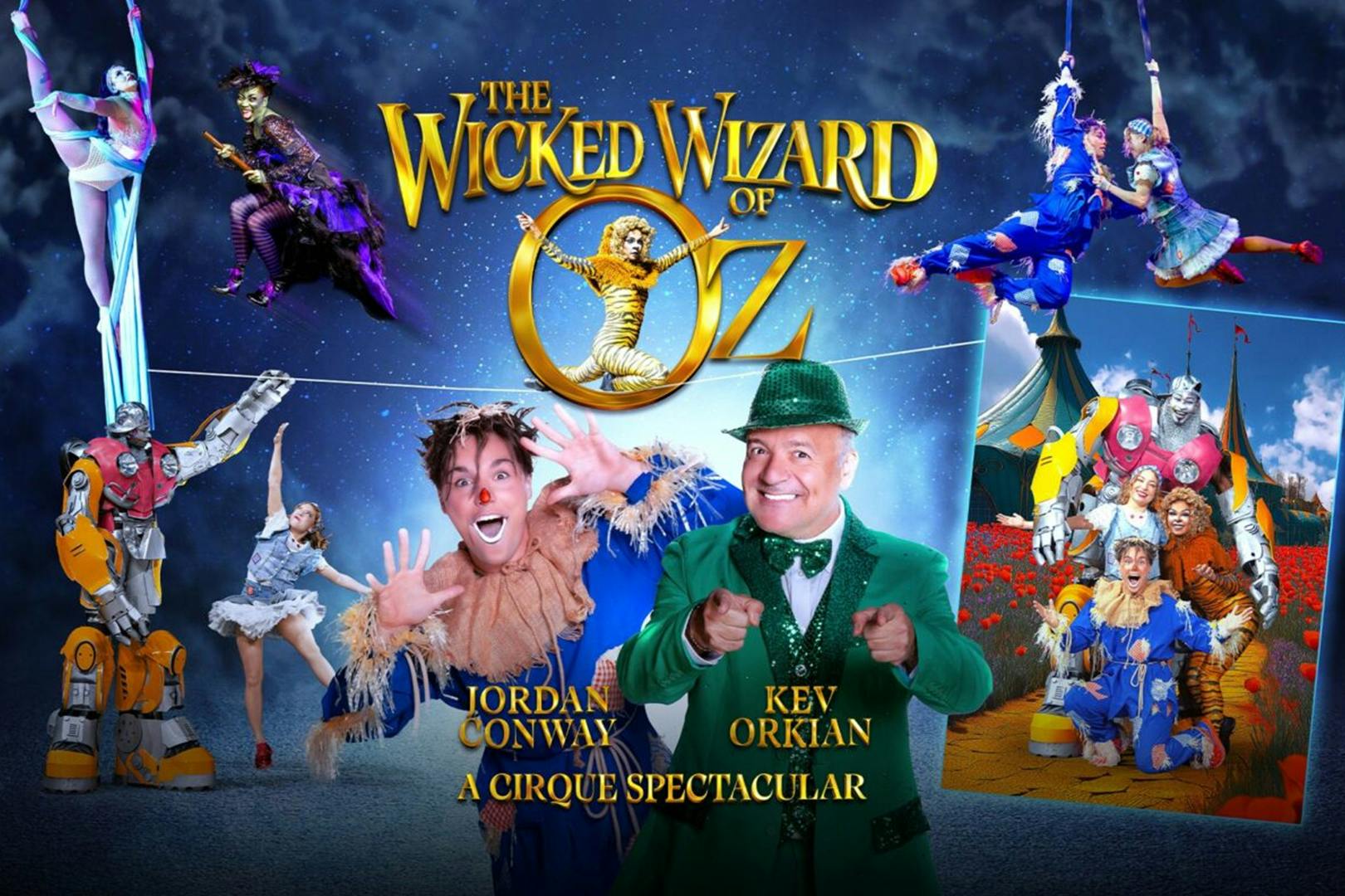 The Wicked Wizard of Oz Cirque Spectacular