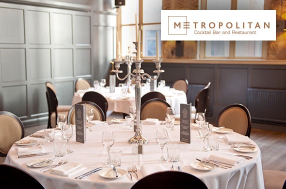 Metropolitan private dining – under £20pp