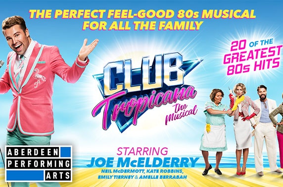Club Tropicana the Musical at His Majesty's Theatre