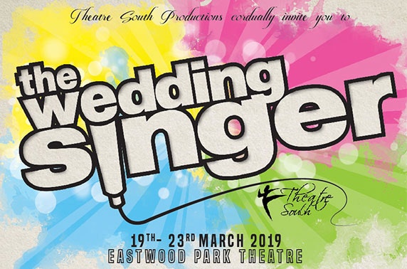 The Wedding Singer at Eastwood Park Theatre