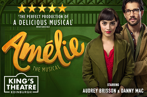 Amélie the Musical at King’s Theatre Edinburgh