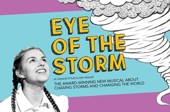 Eye of the Storm, King’s Theatre