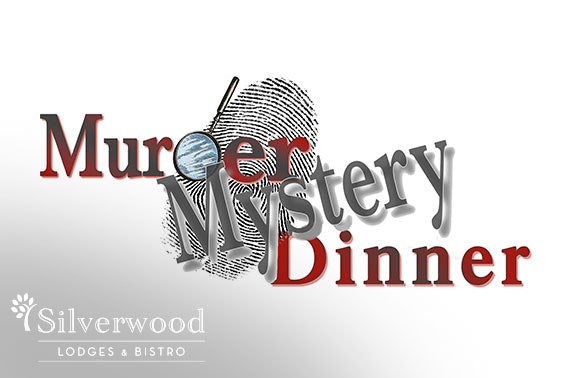Murder Mystery night, Silverwood Lodges and Bistro