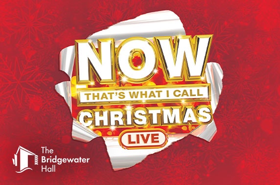 Now That's What I Call Christmas Live! The Bridgewater Hall