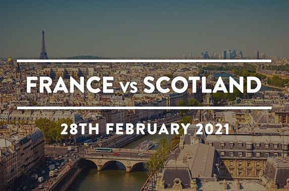 France vs Scotland rugby in Paris inc hotel