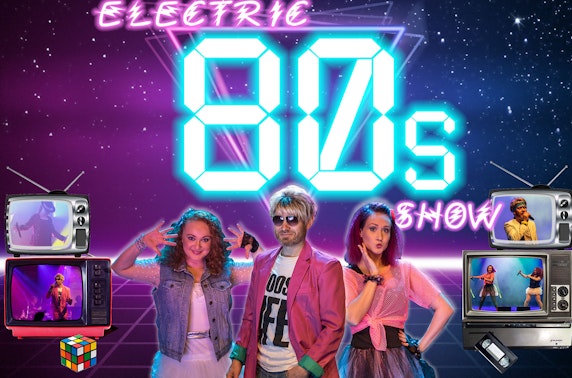 The Electric 80s Show at The Liquid Room