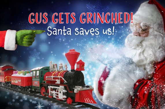 Santa’s magical express & show where Gus gets Grinched