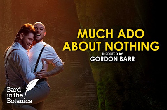 Bard in the Botanics: Much Ado About Nothing