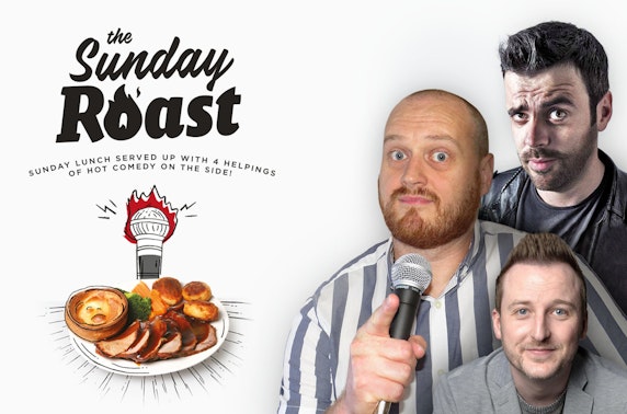 Sunday Roast comedy & lunch at Sloans