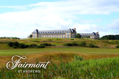 5* Fairmont St Andrews stay