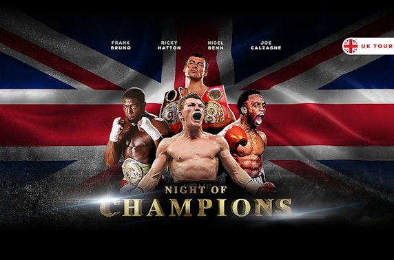 Night of Champions - Best of British Boxing