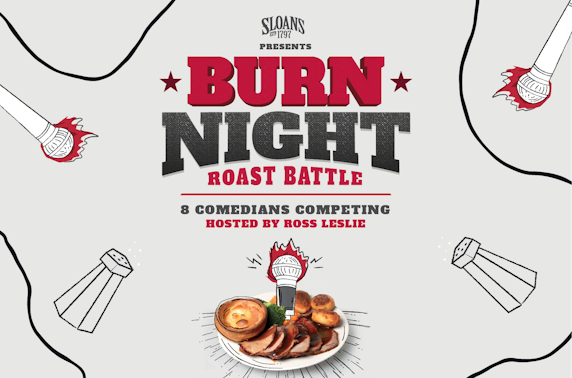Sunday Roast 'Burn Night' special & dinner at Sloans