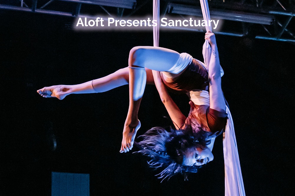 Aloft Presents Sanctuary at The Fringe
