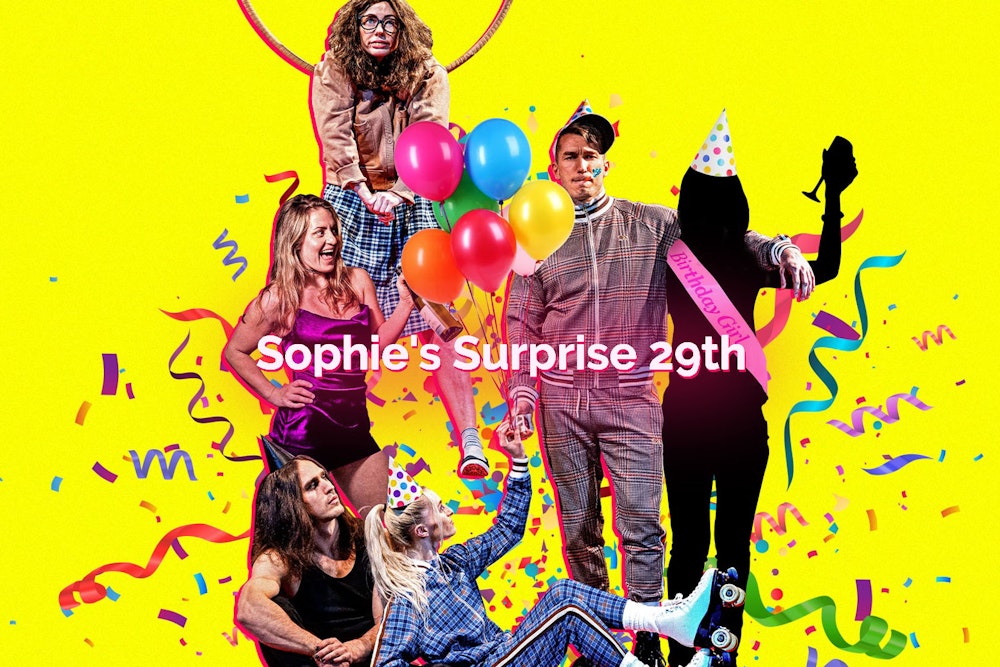 Sophie's Surprise 29th at The Fringe