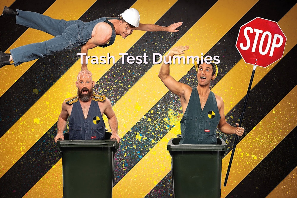 Trash Test Dummies at The Fringe