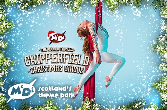M&D's presents Chipperfield Christmas Circus