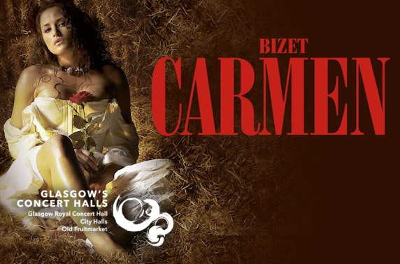 Carmen, Glasgow Royal Concert Hall