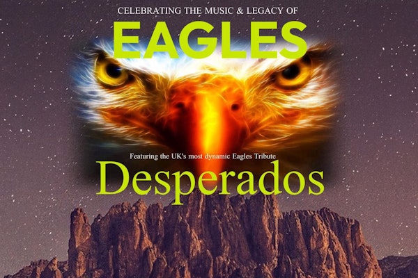 Desperados - a tribute to the Eagles