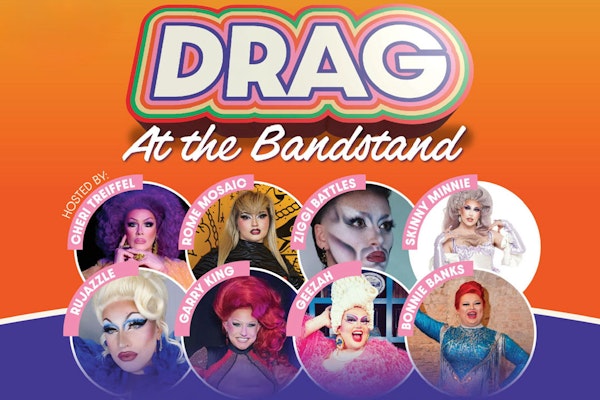 Drag @ The Bandstand